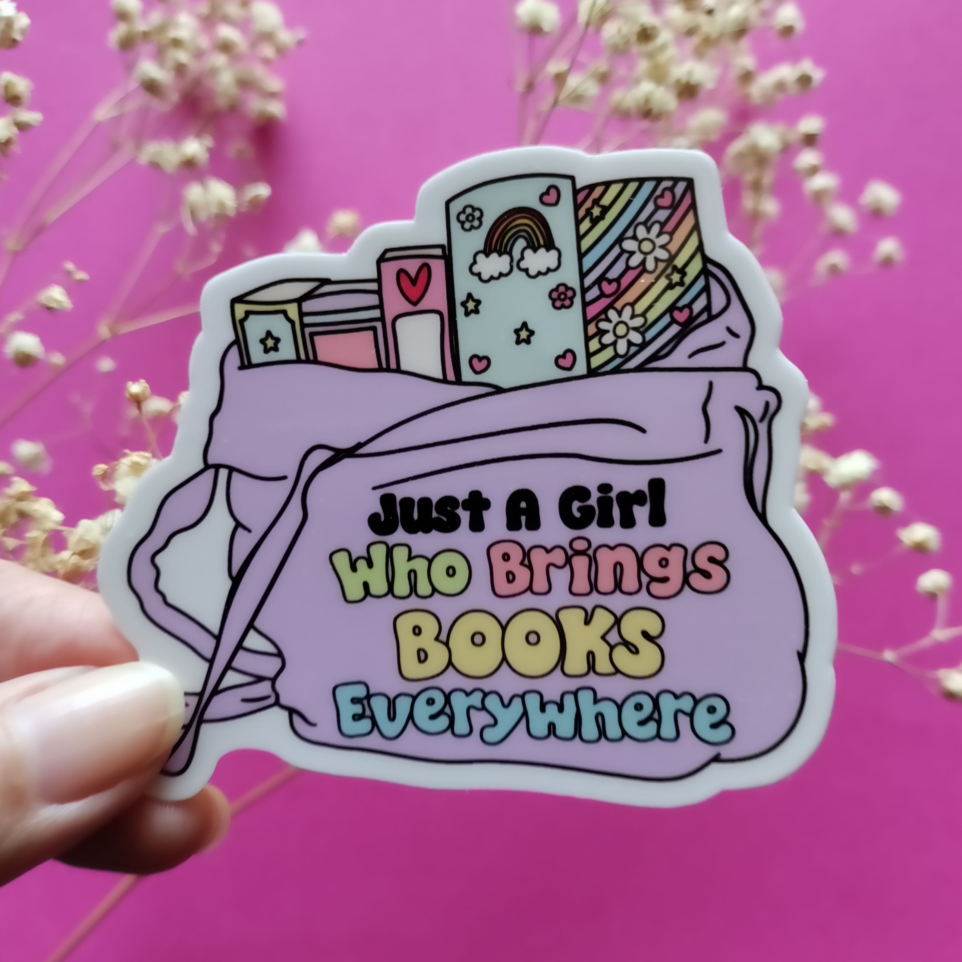 Just A Girl Who Brings Books Everywhere in a Purple Bag Large Gloss Sticker